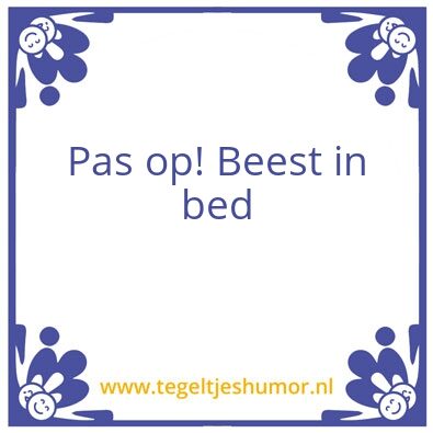 Tegeltje: Beest
